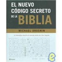 El Nuevo Codigo Secreto De LA Biblia (Spanish Edition) by Michael Drosnin - 2003-05-03