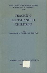 Teaching Left-Handed Children by Clark, Margaret M - 1959