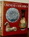 A Connoisseur's Guide to Chinese Ceramics; Translated by Katherine Watson