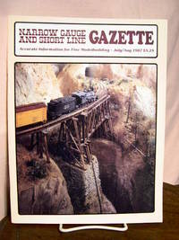 cover of NARROW GAUGE AND SHORT LINE GAZETTE - JULY/AUGUST, 1987; VOLUME 13, NUMBER 3