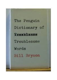 image of The Penguin Dictionary of Troublesome Words (Penguin reference books)