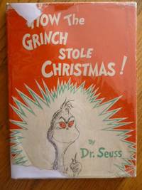 How the Grinch Stole Christmas by Dr. Seuss (Theodore Geisel) - 1957