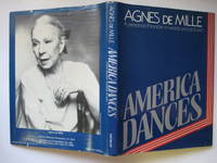 America dances: a personal chronicle - in words and pictures by de Mille, Agnes - 1980