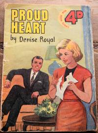 Proud Heart by Denise Royal - Paperback - 0 - from Journobooks (SKU: 002990)