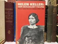 Helen Keller: Her Socialist Years