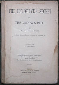 The Detective's Secret or The Widow's Plot.