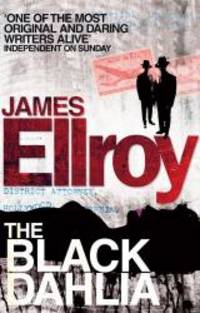 Black Dahlia (L.A. Quartet) by James Ellroy - 2011-06-01