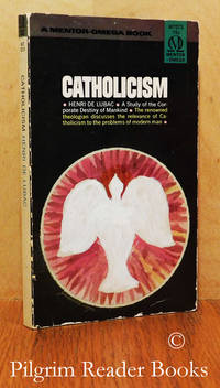 image of Catholicism: A Study of Dogma in Relation to the Corporate Destiny of Mankind.