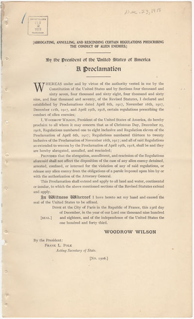 [Abrogating, Annulling, and Rescinding Certain Regulations Prescribing the Conduct of Alien Enemies]. By the President of the United States of America. A Proclamation