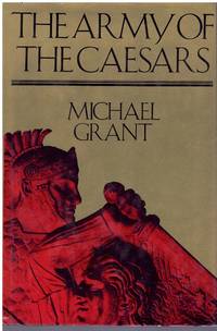 THE ARMY OF THE CAESARS