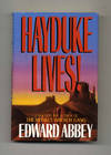 Hayduke Lives!   - 1st Edition/1st Printing