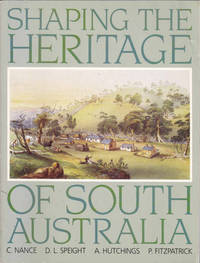 Shaping the Heritage of South Australia