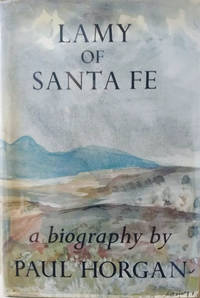 image of Lamy of Santa Fe: His Life and Times