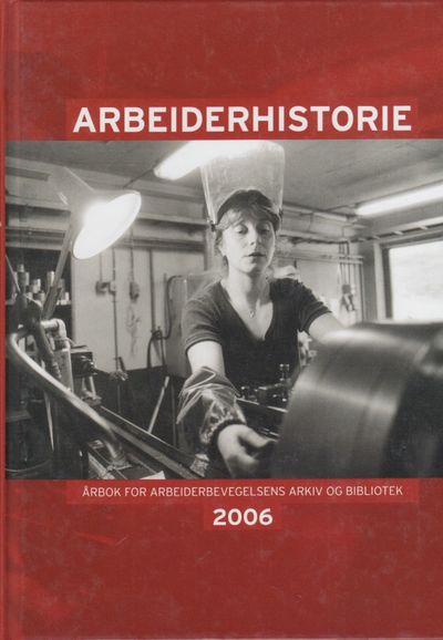 Arbeiderhistorie. Årbok for Arbeiderbevegelsens…