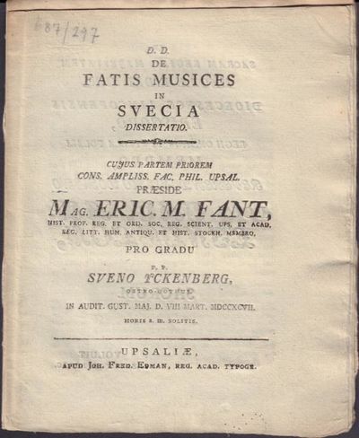 De fatis musices in Svecia. 1-2. Praes. E.M.…