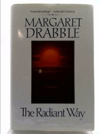 The Radiant Way by Margaret Drabble - 1987