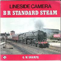 Lineside Camera: BR Standard Steam