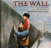 The Wall by Eve Bunting - 1990