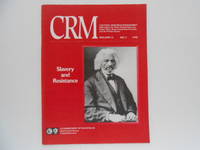 CRM - Cultural Resource Management - Volume 21, No. 4:  Slavery and Resistance