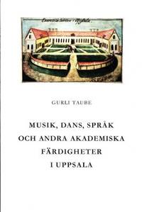 Musik, dans, språk och andra akademiska…