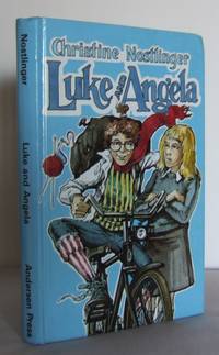 Luke and Angela by Christine NOSTLINGER - First UK - 1979 - from Mad Hatter Books (SKU: 13I33)