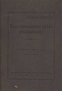 Kan sparsamhet rädda proletariatet? Kommentarer…