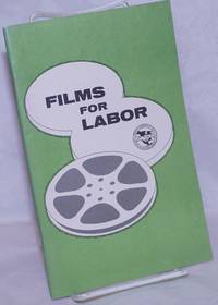 Films for labor by American Federation of Labor and Congress of Industrial Organizations. Film Division - 1975