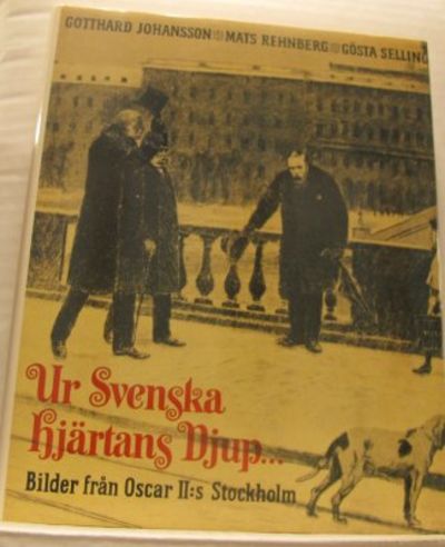 Ur svenska hjärtans djup... Bilder från Oscar…