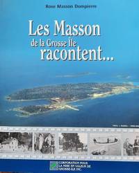 image of Les Masson de la Grosse Île racontent.