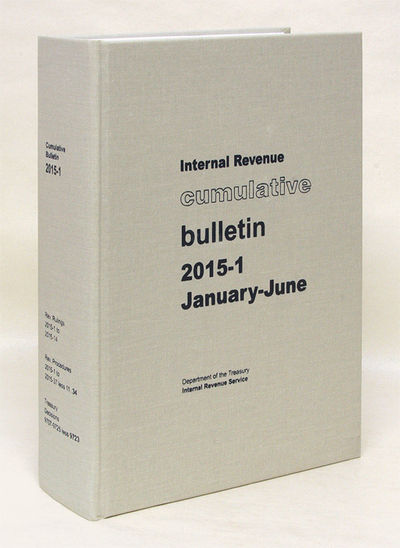 Internal Revenue Cumulative Bulletin. 2015-1 January-June