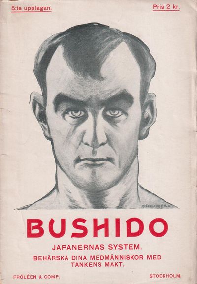 Bushido. Japanernas system. Behärska dina…