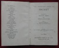 The Observer&#039;s Book of Aircraft. Describing one hundred and fifty-eight aircraft with 278 illustrations by Green, William - 1973