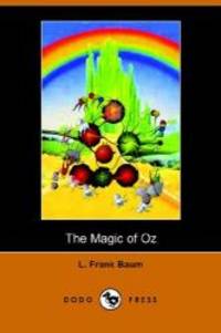 The Magic of Oz by L. Frank Baum - 2005-10-17