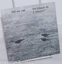 image of Will We Use the Plague as a Weapon? Or Accidentally Against Ourselves