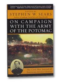 cover of On Campaign with the Army of the Potomac: The Civil War Journal of Theodore Ayrault Dodge