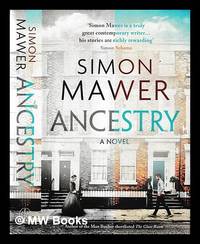 Ancestry : a novel / Simon Mawer