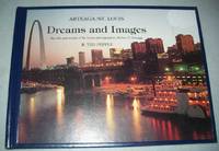 Dreams and Images: The Life and Works of St. Louis Photographer Robert F. Arteaga by R. Ted Pepple - Hardcover - 1982 - from Easy Chair Books (SKU: 171194)