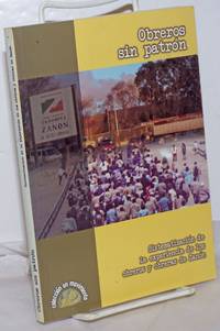 Obreros sin Patrón: Sistematización de la experiencia de los obreros y obreras de Zanón