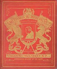 Wellington &amp; Waterloo by Griffiths, Major Arthur - 1898