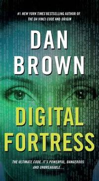 Digital Fortress : A Thriller