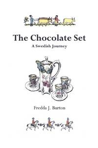 The Chocolate Set: A Swedish Journey
