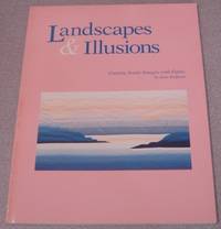 image of Landscapes & Illusions: Creating Scenic Imagery In Fabric