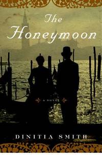 The Honeymoon : A Novel of George Eliot