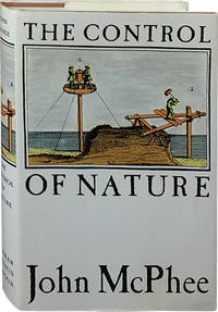 The Control of Nature by McPhee, John - 1989