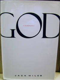 God: A Biography by Jack Miles - Hardcover - Tenth Printing - 1997 - from Old Saratoga Books (SKU: 37297)
