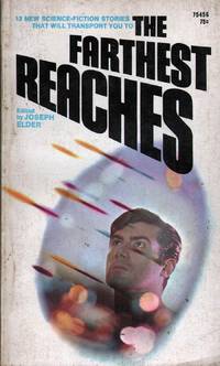 The Farthest Reaches by Elder, Joseph, Ed - 1969