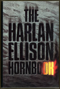 THE HARLAN ELLISON HORNBOOK by Ellison, Harlan - [1990]