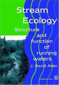 Stream Ecology: Structure and Function of Running Waters