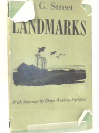Landmarks. by A.G. Street - First Edition - 1949 - from World of Rare Books (SKU: 1648805113EMB)