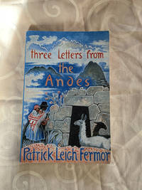 Three Letters from the Andes